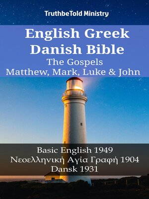 cover image of English Greek Danish Bible--The Gospels--Matthew, Mark, Luke & John